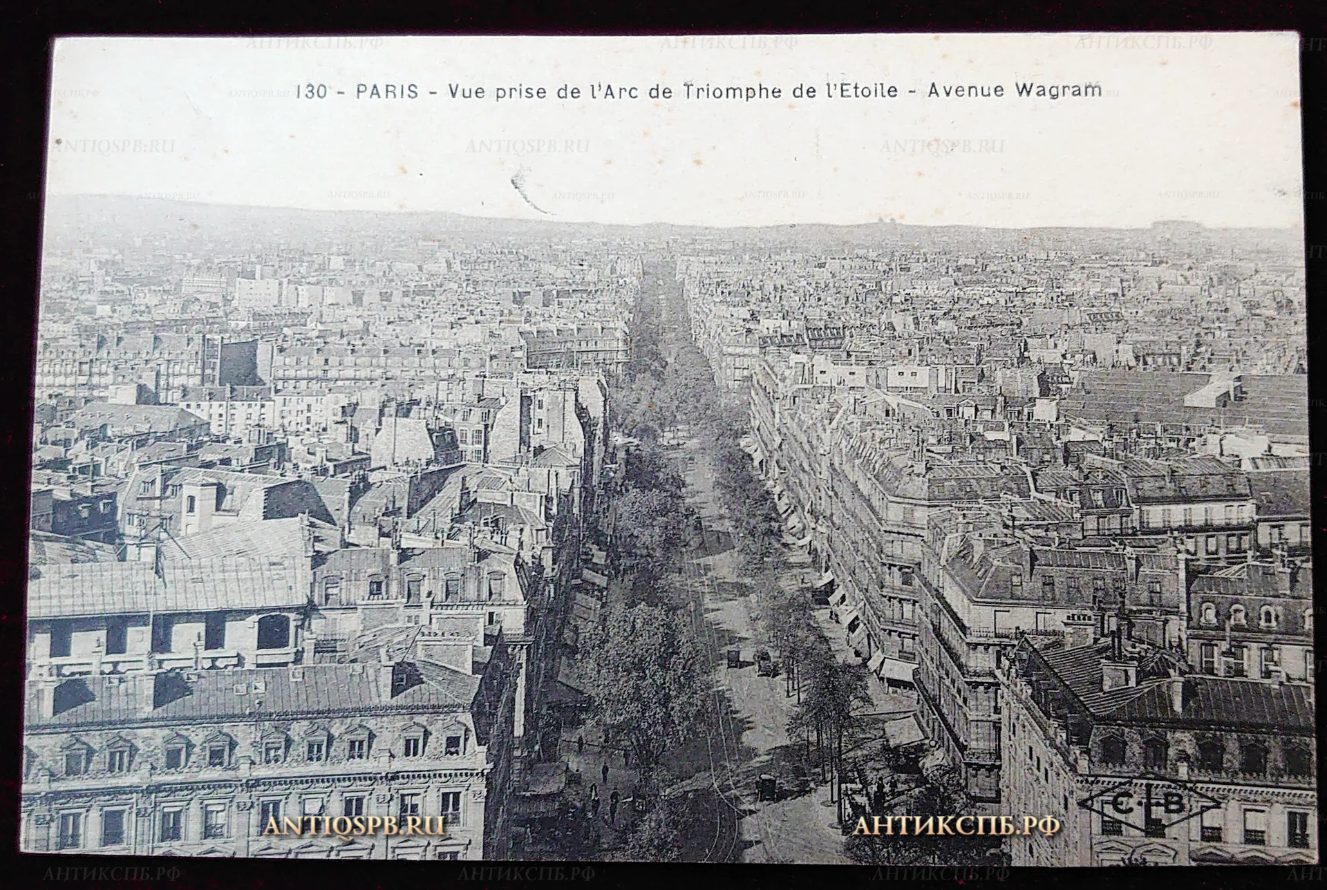 Открытка старинная "Вид с Триумфальной арки Этуаль - Авеню де Ваграм". Vue prise de l'Arc de Triomphe de l'Etoile - Avenue Wagram. C.L.B. Париж. Paris. Франция. Нач. ХХ века. №22240.20
